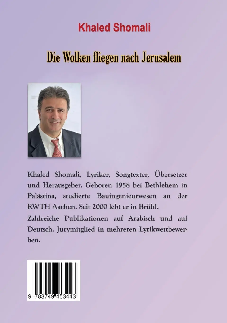 Rückseite: 9783749453443 | Die Wolken fliegen nach Jerusalem | Gedichte von Heimat und Exil