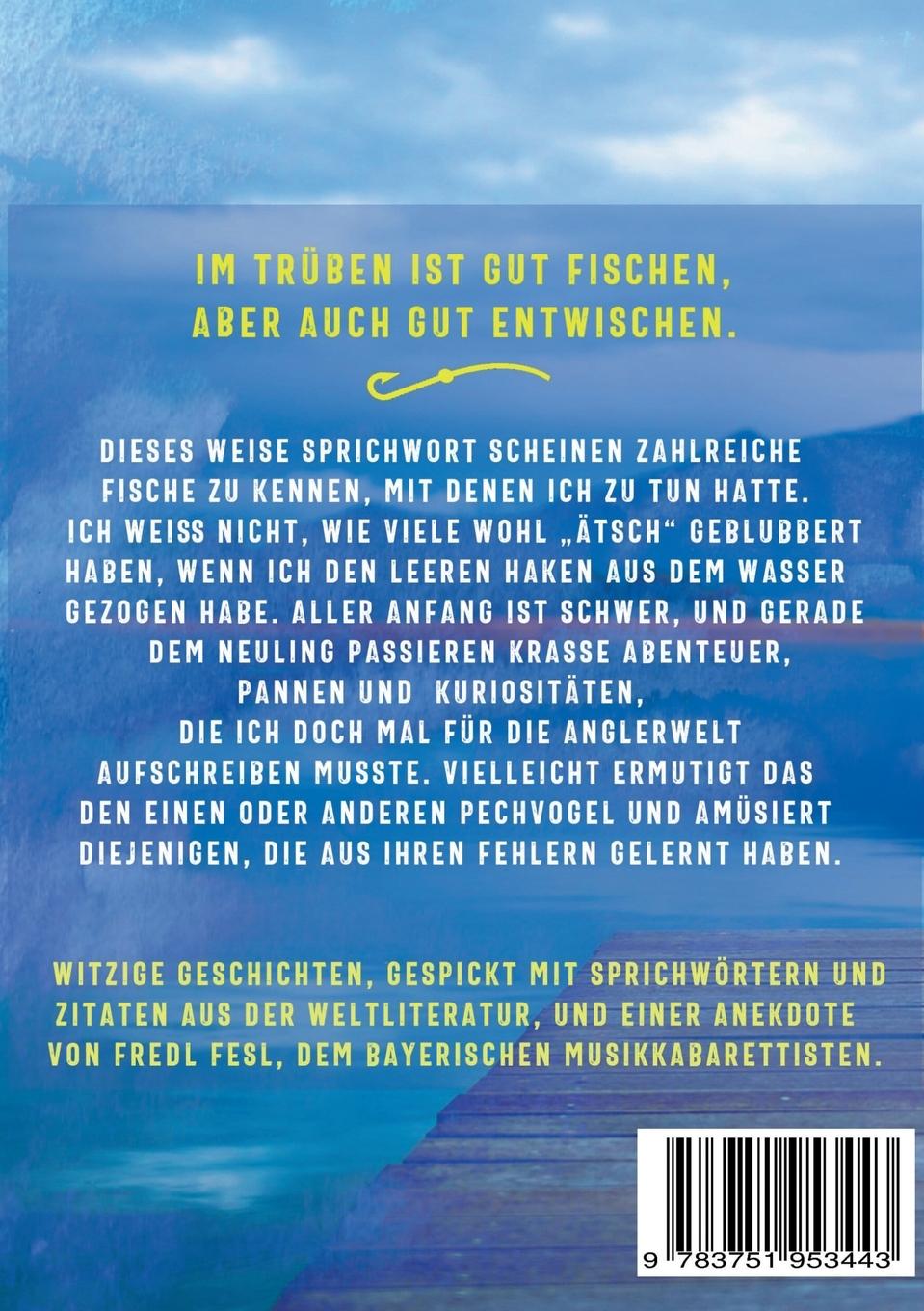 Rückseite: 9783751953443 | Fischer Fred fischt fette Fische | Fred Haller | Taschenbuch | 124 S.