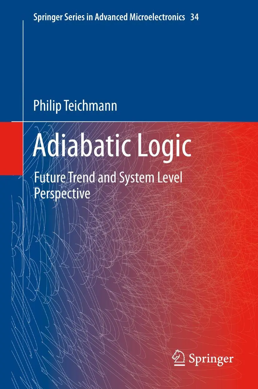 Cover: 9789400723443 | Adiabatic Logic | Future Trend and System Level Perspective | Buch