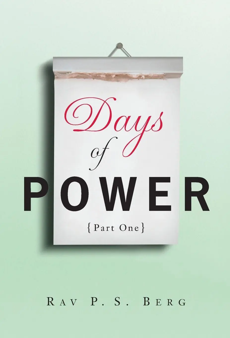 Cover: 9781571893543 | Days of Power | Part 1 | Rav Berg | Taschenbuch | Englisch | 2005
