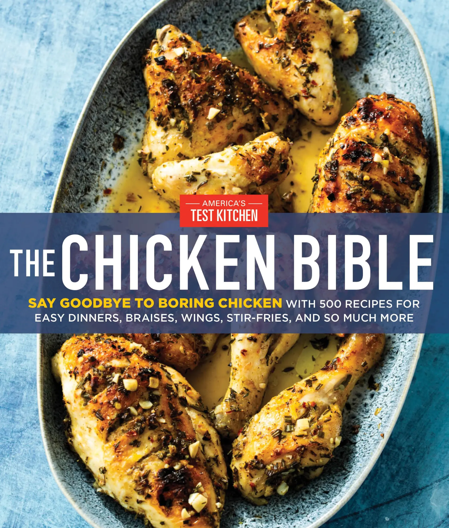 Cover: 9781948703543 | The Chicken Bible | America'S Test Kitchen | Buch | Englisch | 2021
