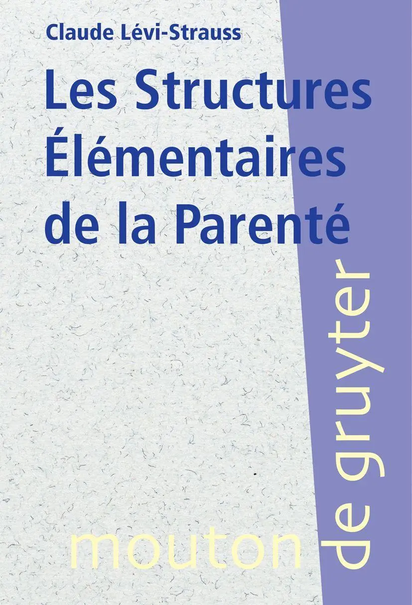Cover: 9783110173543 | Les Structures Élémentaires de la Parenté | Claude Lévi-Strauss | Buch