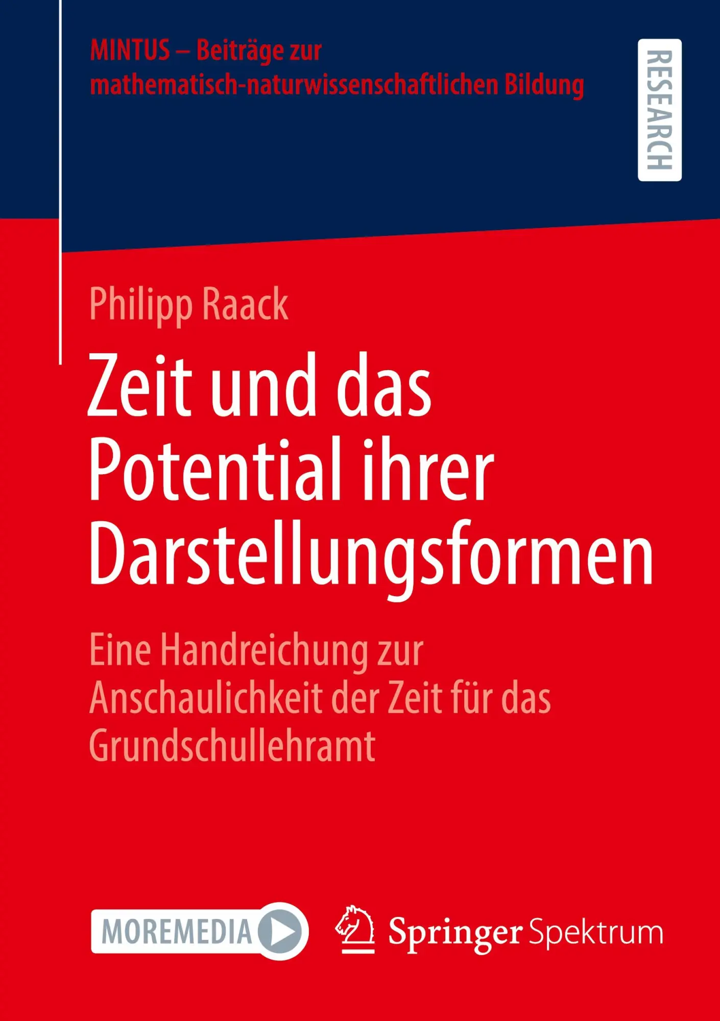 Cover: 9783658433543 | Zeit und das Potential ihrer Darstellungsformen | Philipp Raack | Buch