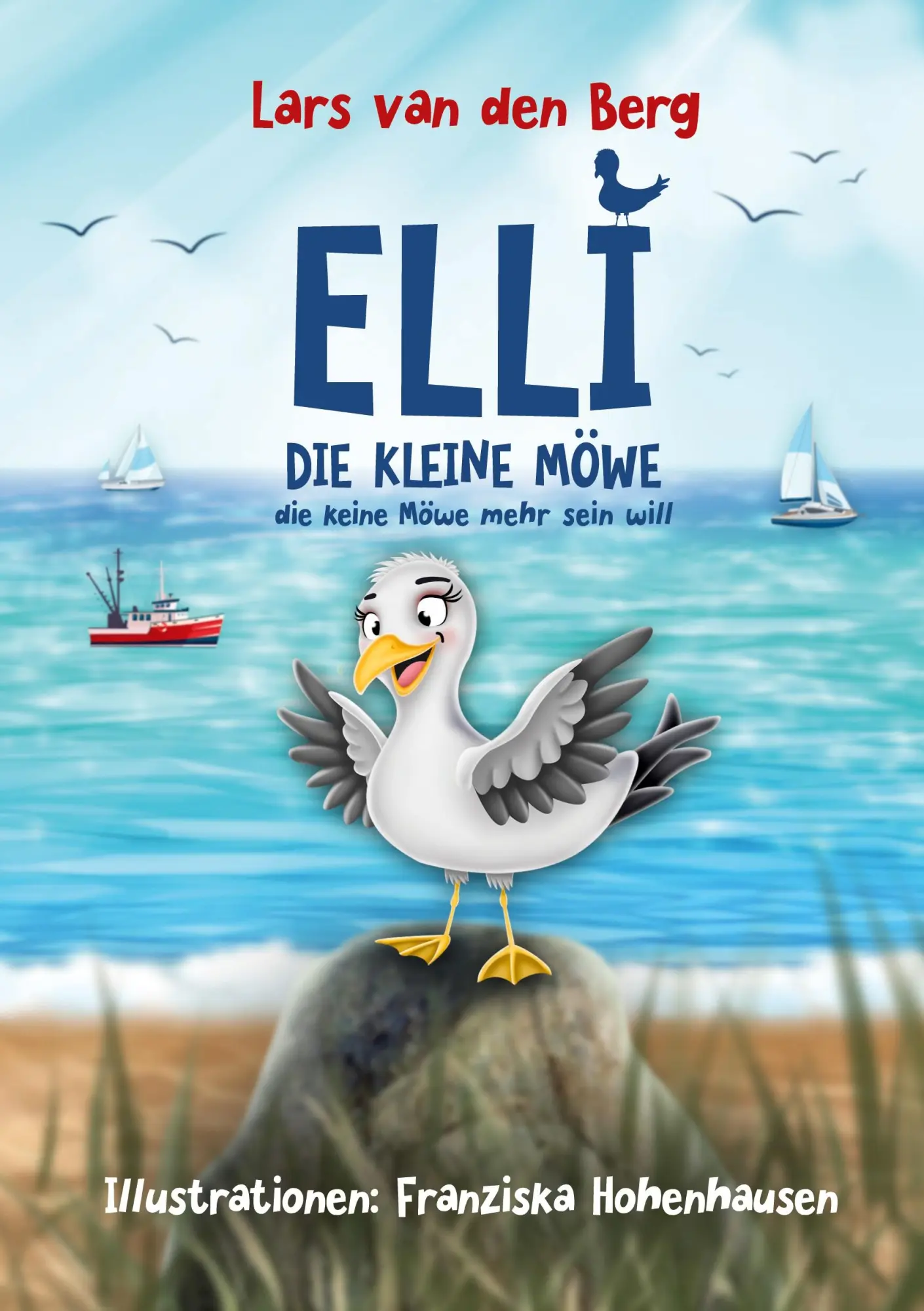 Cover: 9783696363543 | Elli, die kleine Möwe, die keine Möwe mehr sein will | Berg | Buch