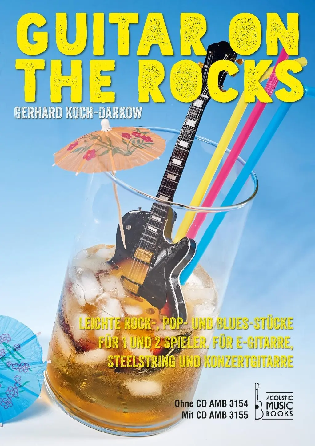 Cover: 9783869473543 | Guitar on the Rocks | Gerhard Koch-Darkow | Broschüre | 60 S. | 2017
