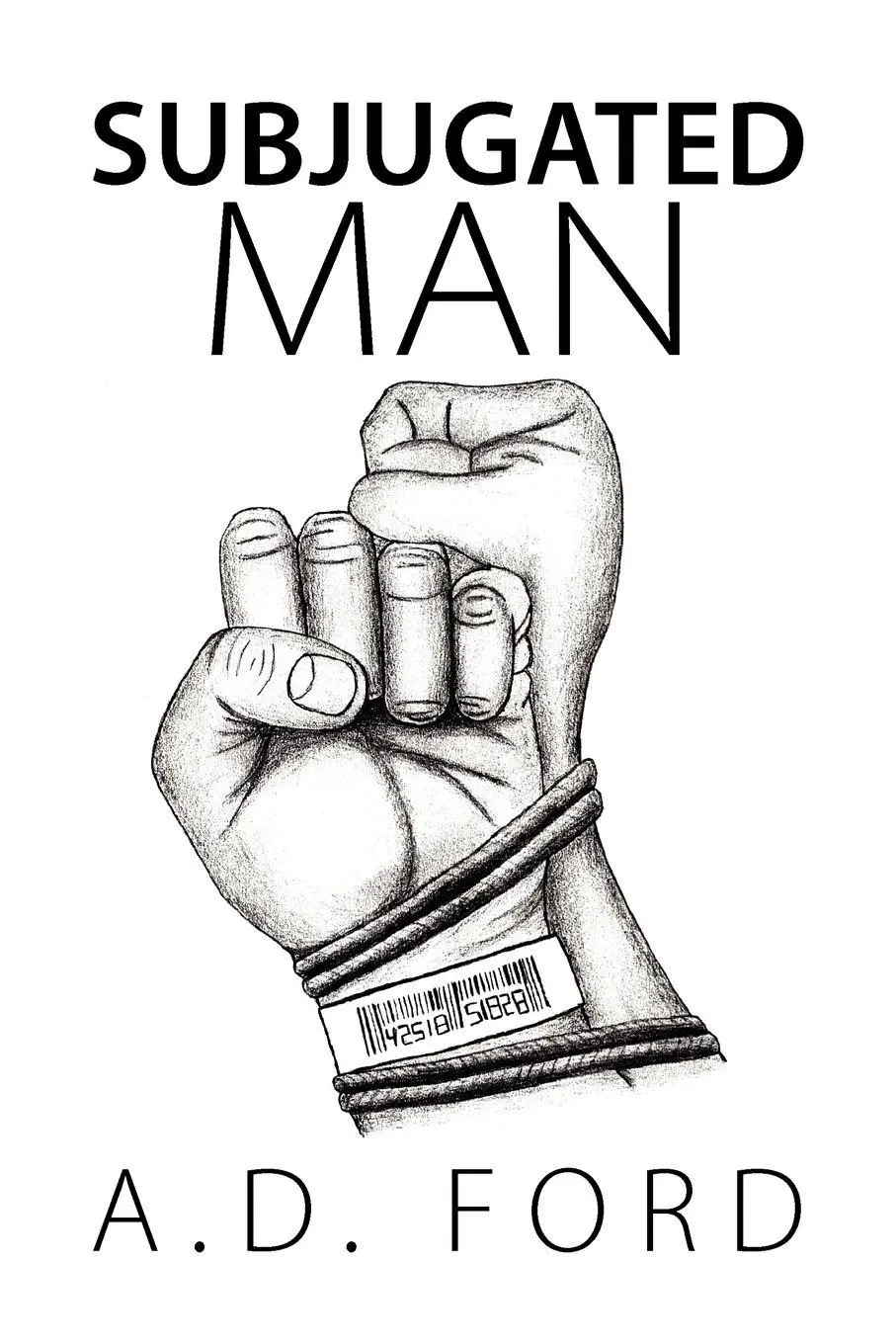 Cover: 9781469153643 | Subjugated Man | A. D. Ford | Taschenbuch | Kartoniert / Broschiert