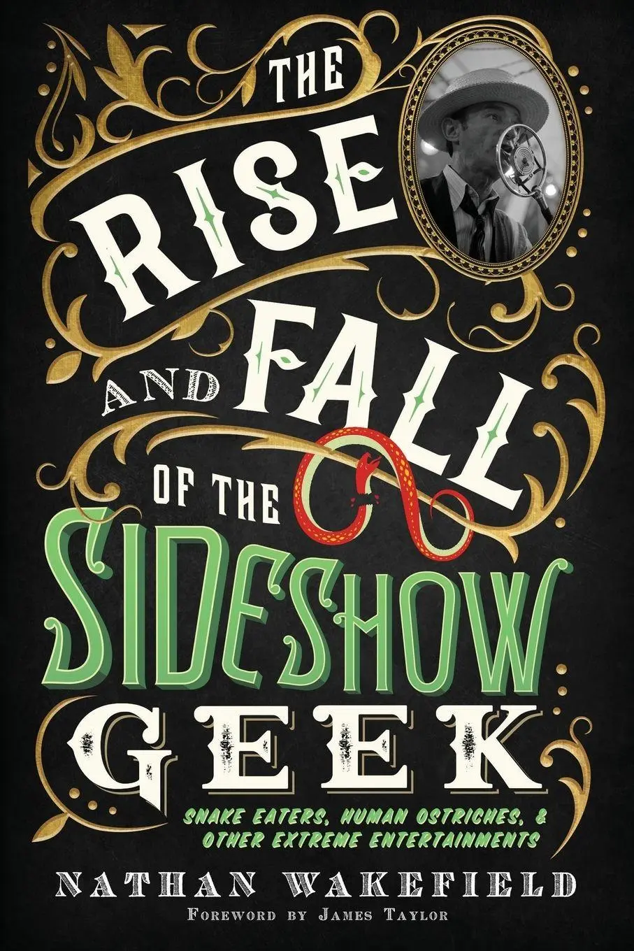 Cover: 9781737203643 | The Rise and Fall of the Sideshow Geek | Nathan Wakefield | Buch