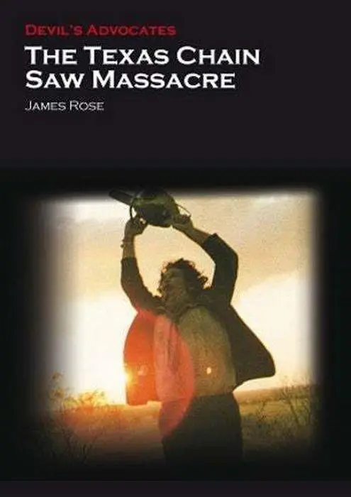 Cover: 9781906733643 | TEXAS CHAIN SAW MASSACRE | James Rose | Taschenbuch | Devils Advocates