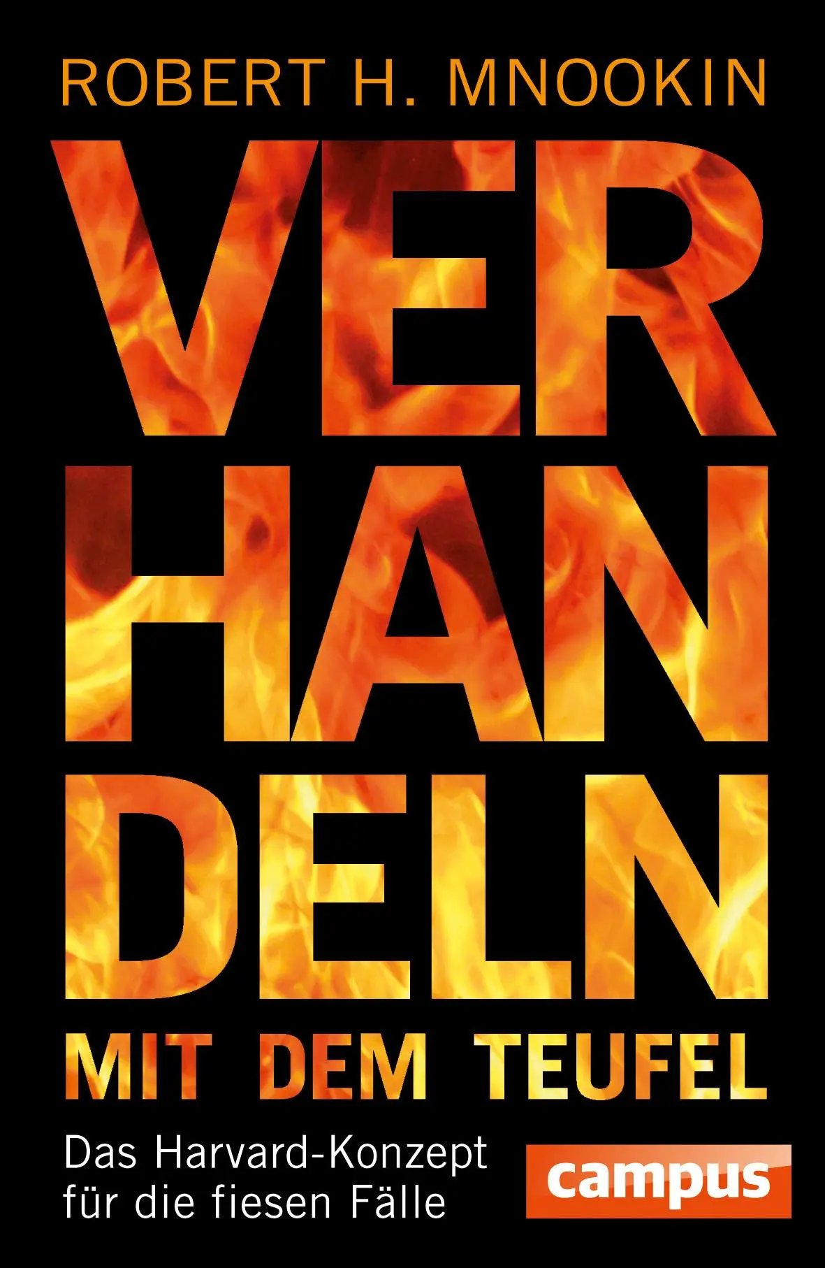 Cover: 9783593393643 | Verhandeln mit dem Teufel | Das Harvard-Konzept für die fiesen Fälle Cover: 9783593393643 | Verhandeln mit dem Teufel | Das Harvard-Konzept für die fiesen Fälle