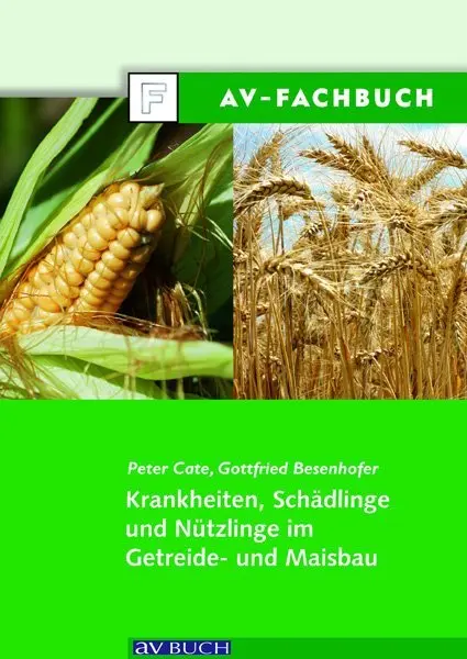 Cover: 9783704023643 | Krankheiten, Schädlinge und Nützlinge im Getreide- und Maisbau | Buch