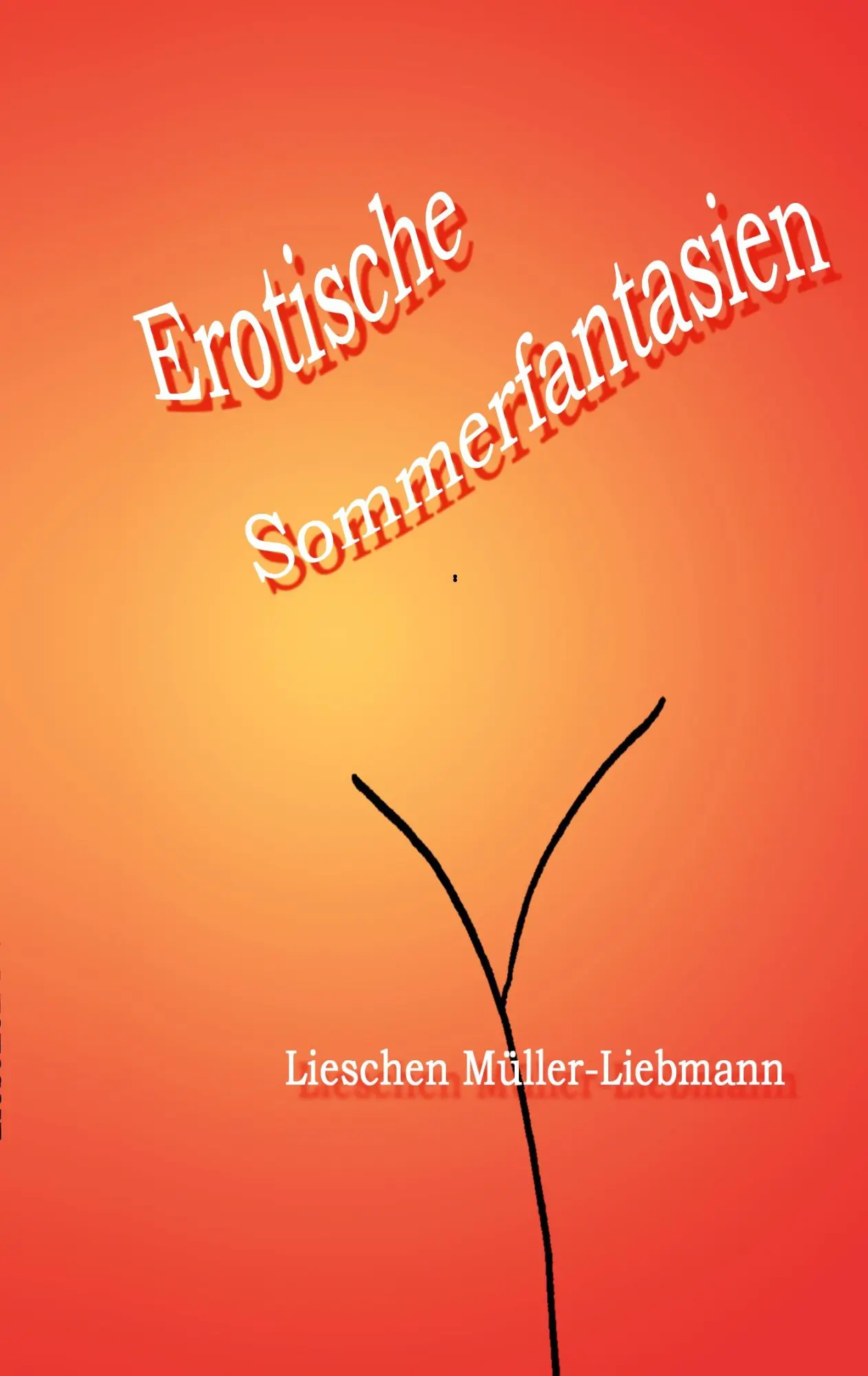 Cover: 9783756293643 | Erotische Sommerfantasien | Lieschen Müller-Liebmann | Taschenbuch