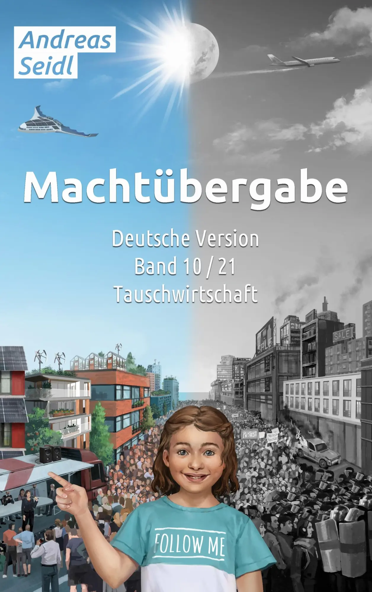 Cover: 9783756813643 | Machtübergabe - Tauschwirtschaft | Band 10/21 Deutsche Version | Seidl