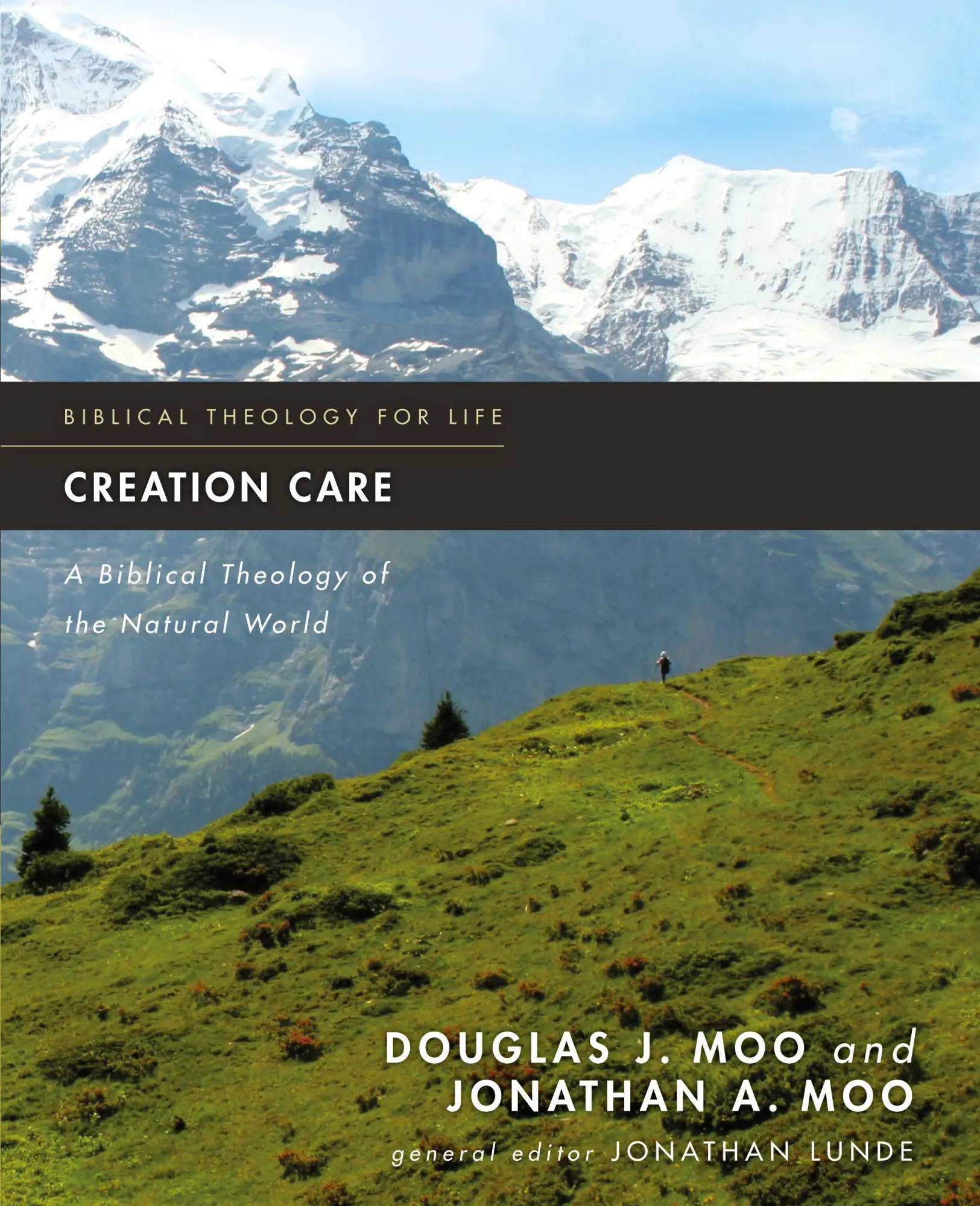 Cover: 9780310293743 | Creation Care | A Biblical Theology of the Natural World | Moo (u. a.)
