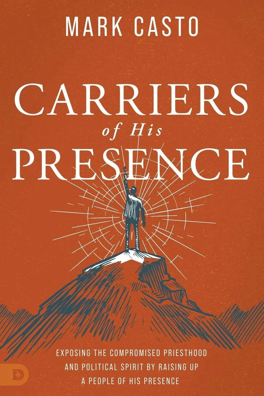 Cover: 9780768463743 | Carriers of His Presence | Mark Casto | Taschenbuch | Englisch | 2022