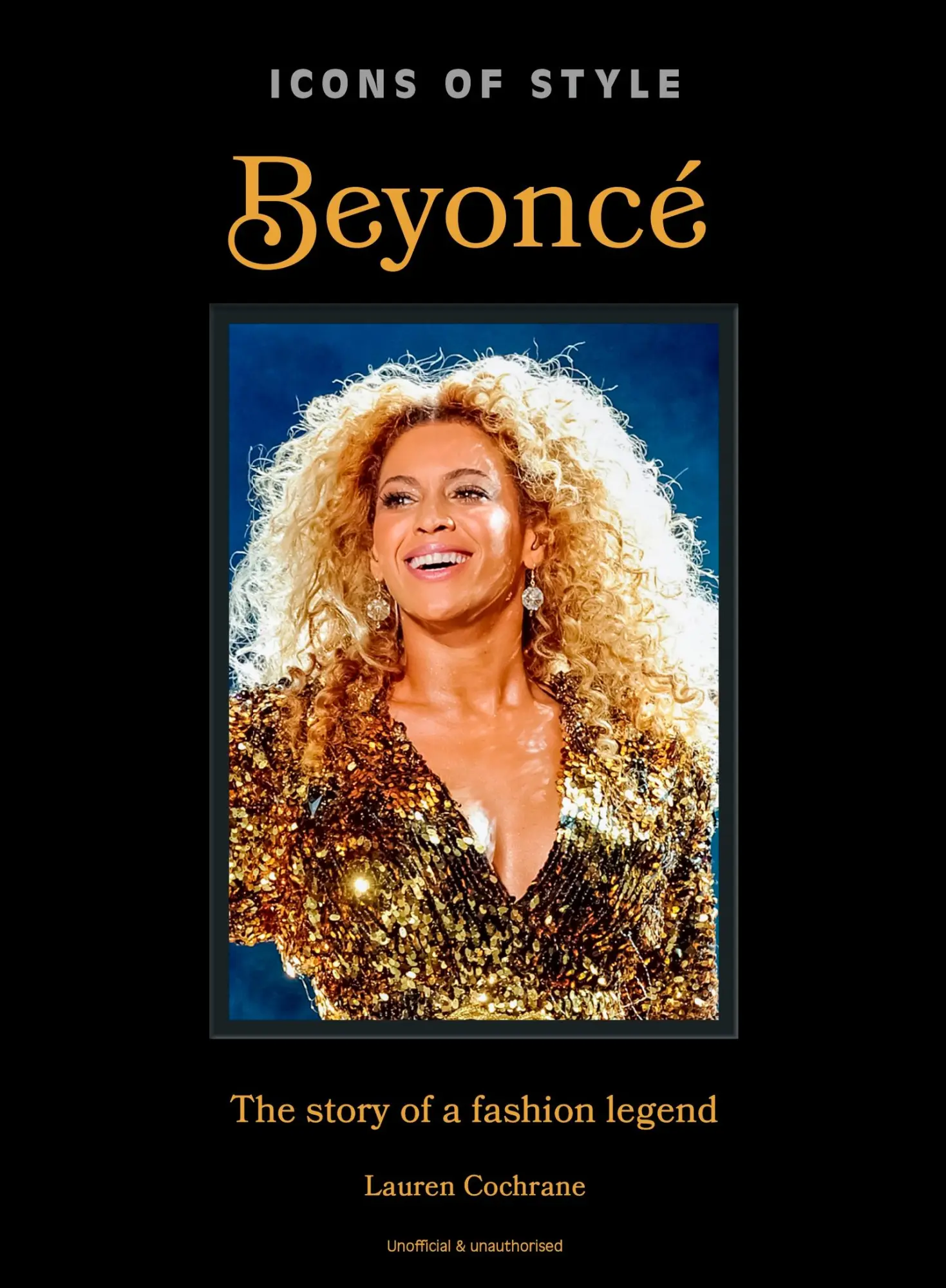 Cover: 9781035423743 | Icons of Style: Beyoncé | The story of a fashion legend | Cochrane