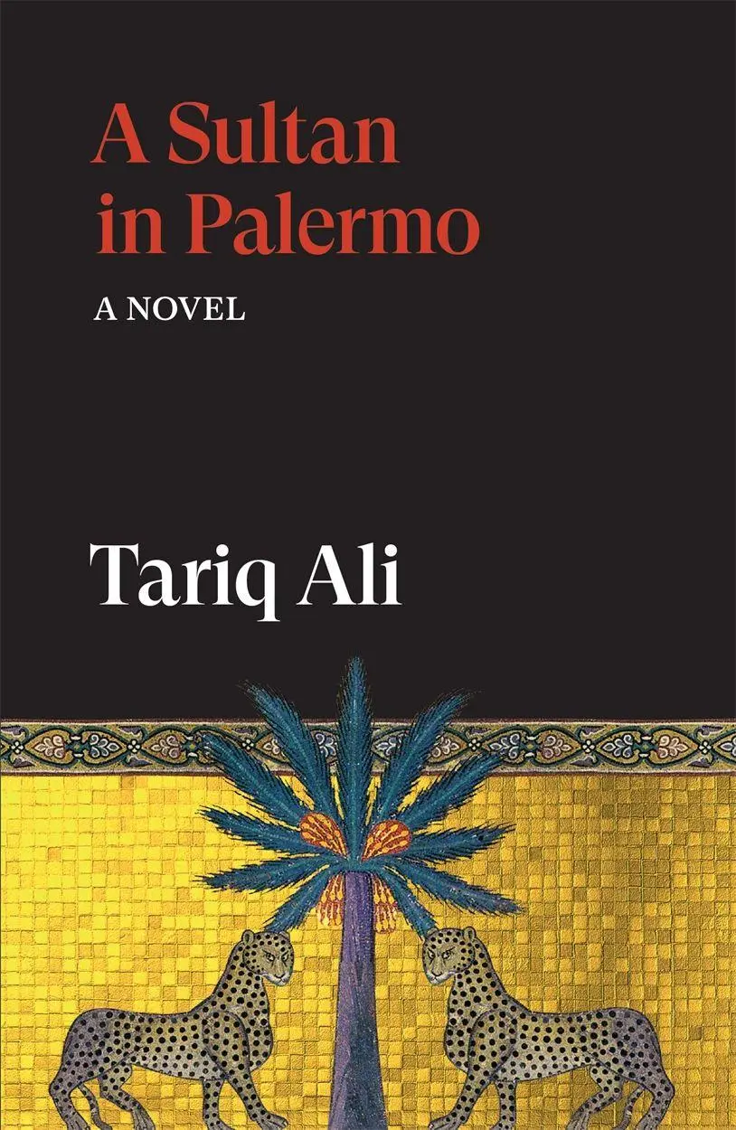Cover: 9781836743743 | A Sultan in Palermo | A Novel | Tariq Ali | Taschenbuch | Englisch