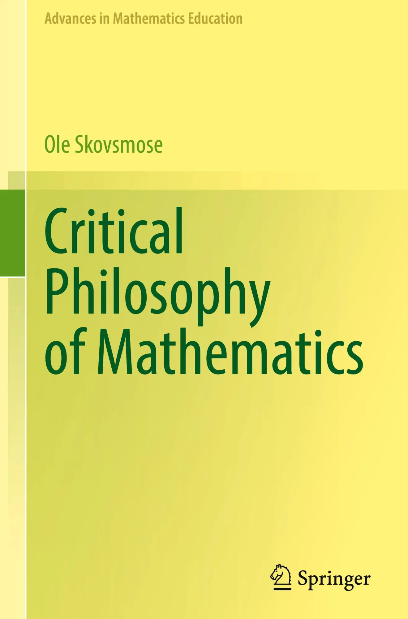 Cover: 9783031713743 | Critical Philosophy of Mathematics | Ole Skovsmose | Buch | xvii