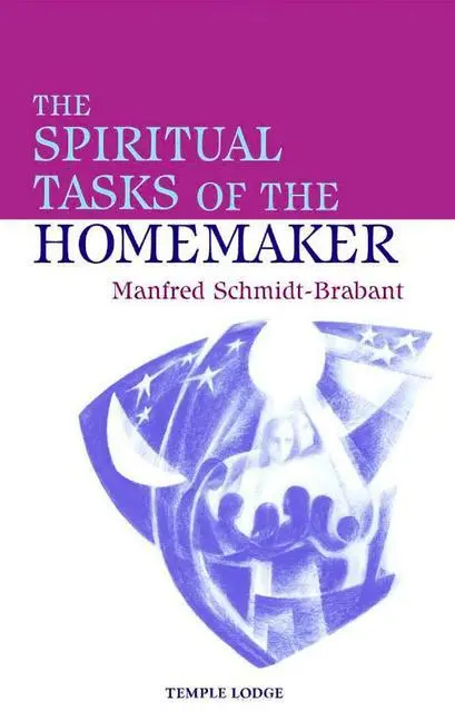 Cover: 9780904693843 | The Spiritual Tasks of the Homemaker | Manfred Schmidt-Brabant | Buch