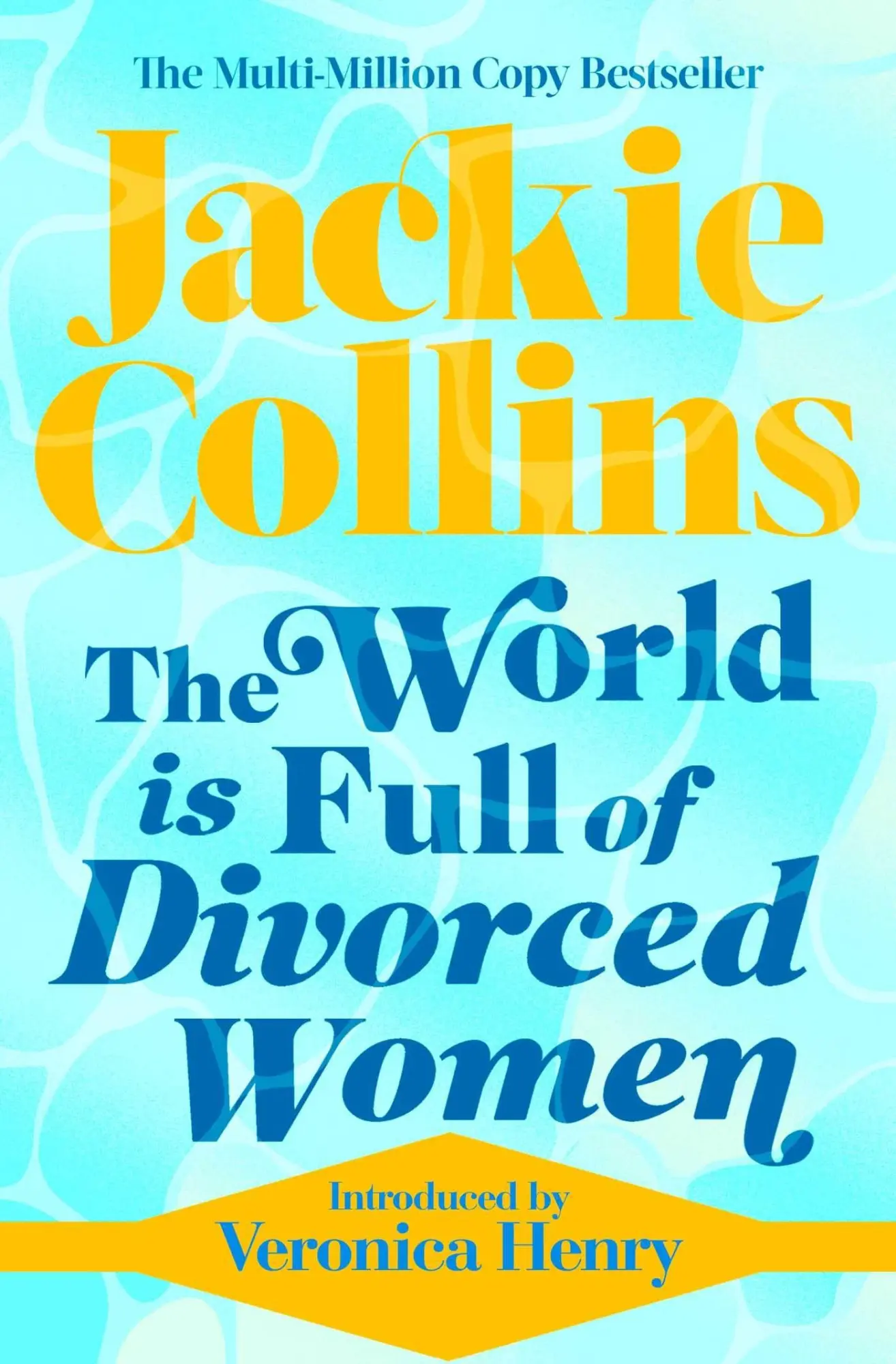 Cover: 9781471183843 | The World is Full of Divorced Women | introduced by Veronica Henry