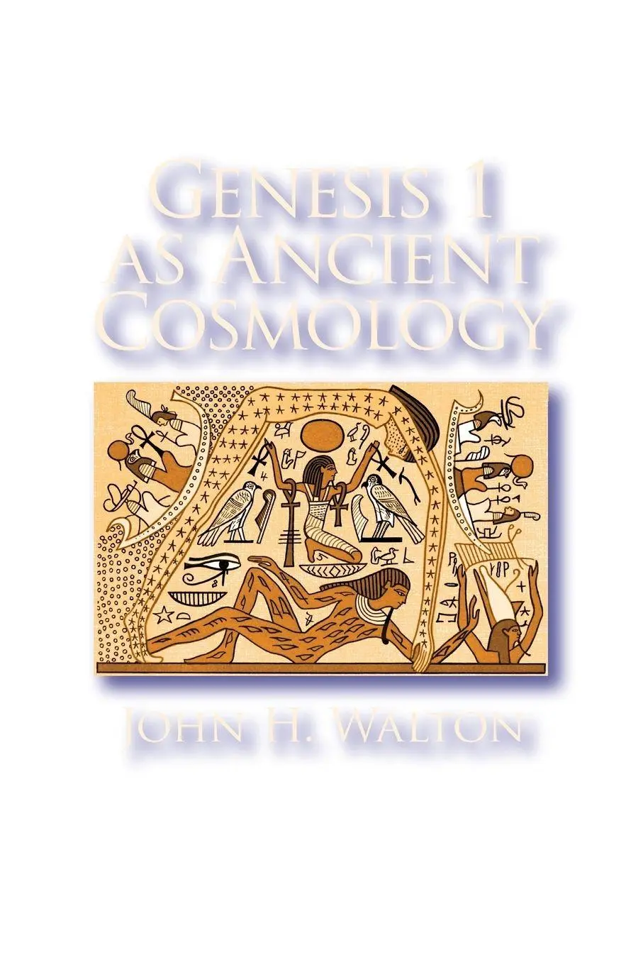 Cover: 9781575063843 | Genesis 1 as Ancient Cosmology | John H. Walton | Taschenbuch | 2011