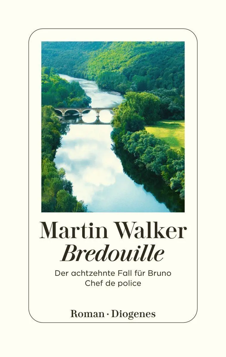 Cover: 9783257073843 | Bredouille | Der achtzehnte Fall für Bruno, Chef de police | Walker