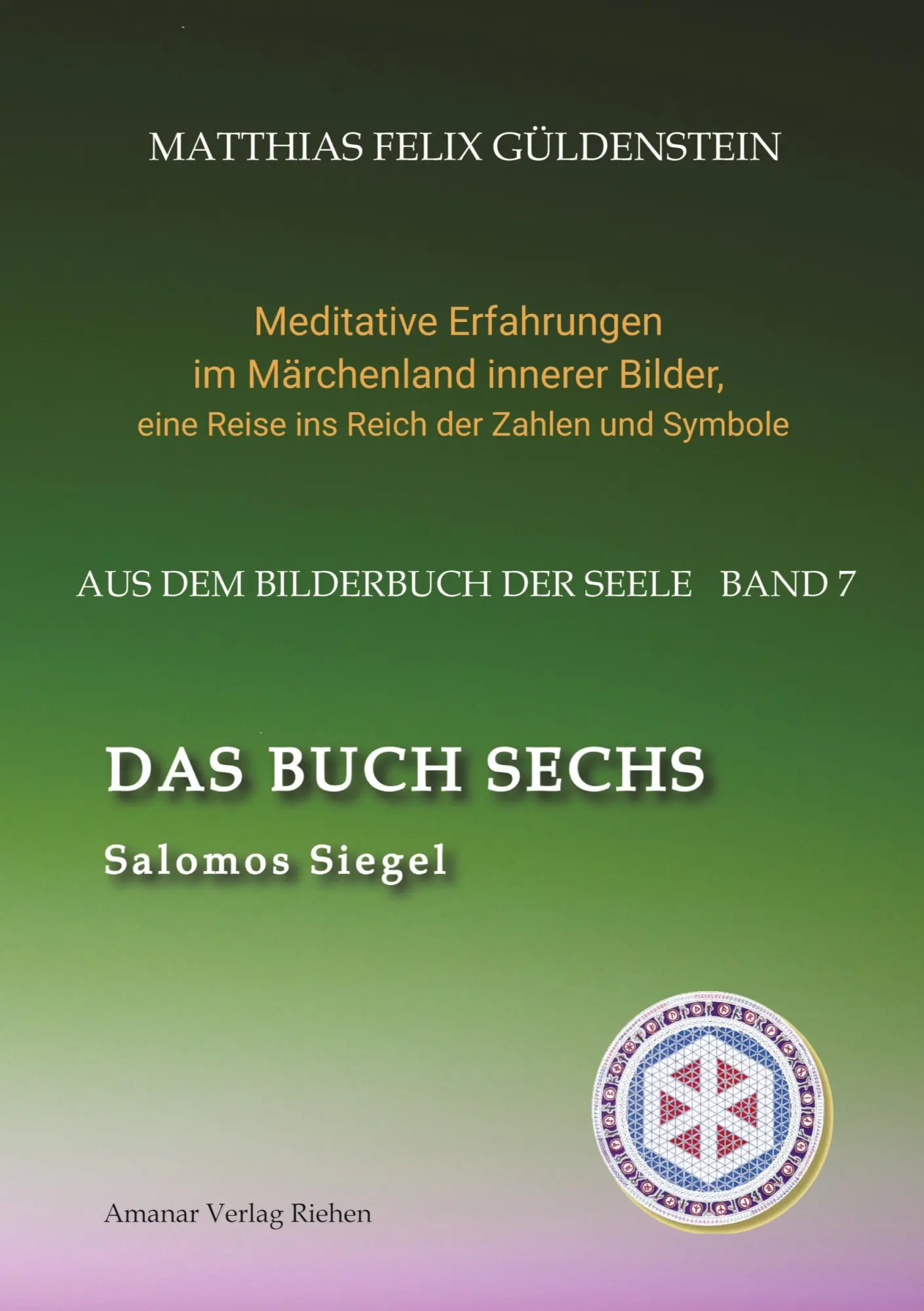 Cover: 9783347923843 | DAS BUCH SECHS; Davidsstern und Gleichgewicht; Die sechs Diener;...