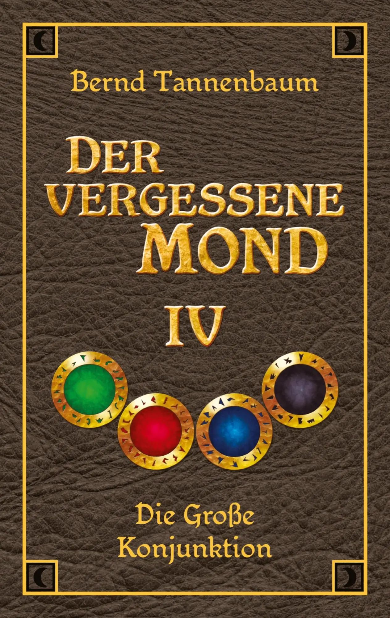 Cover: 9783384313843 | Der vergessene Mond Bd IV | Band IV - Die Große Konjunktion | Buch