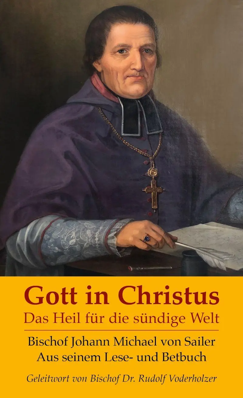 Cover: 9783717113843 | Gott in Christus | Das Heil für die sündige Welt | Sailer | Buch