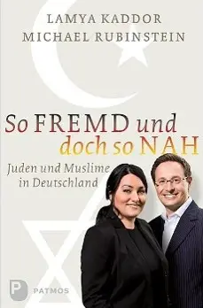 Cover: 9783843603843 | So fremd und doch so nah | Lamya/Rubinstein, Michael Kaddor | Buch