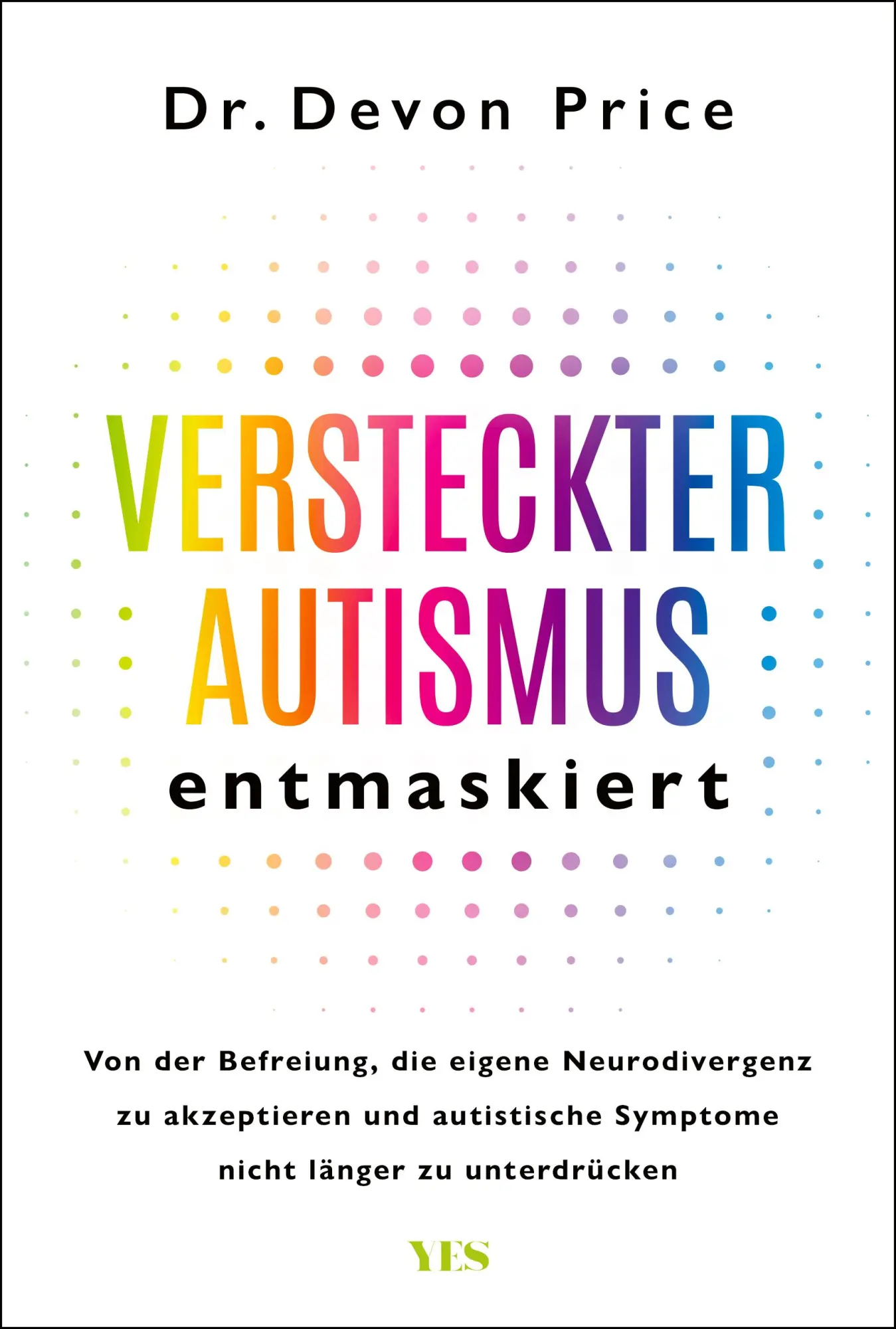 Cover: 9783969053843 | Versteckter Autismus entmaskiert | Devon Price | Buch | 336 S. | 2025
