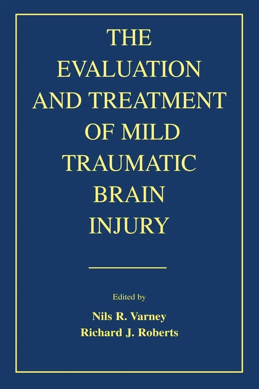 Cover: 9780805823943 | The Evaluation and Treatment of Mild Traumatic Brain Injury | Buch
