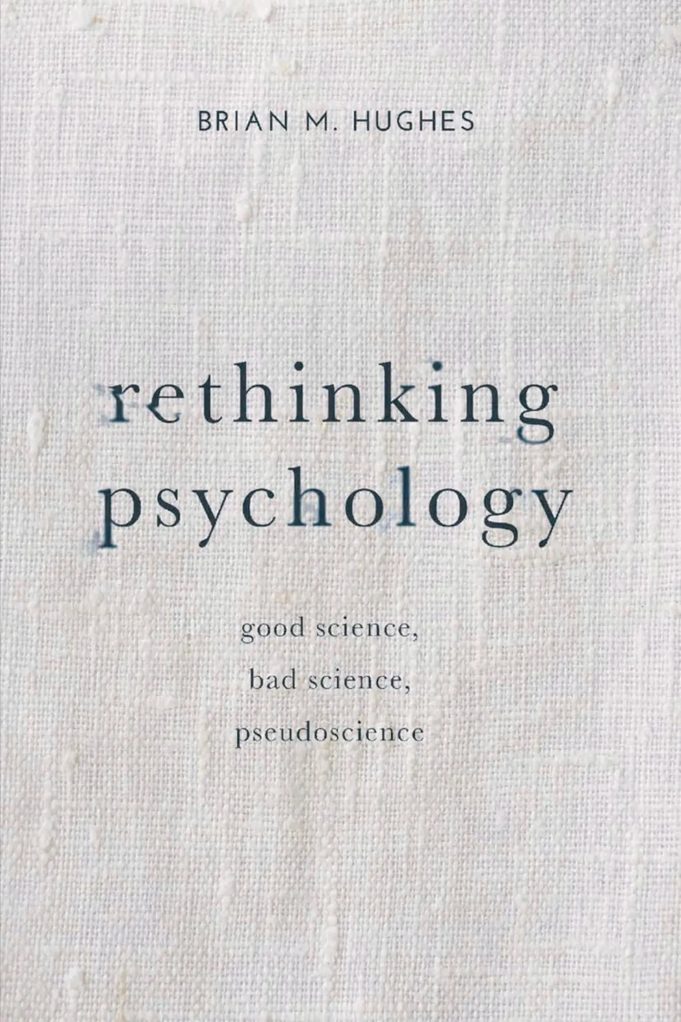 Cover: 9781137303943 | Rethinking Psychology | Good Science, Bad Science, Pseudoscience