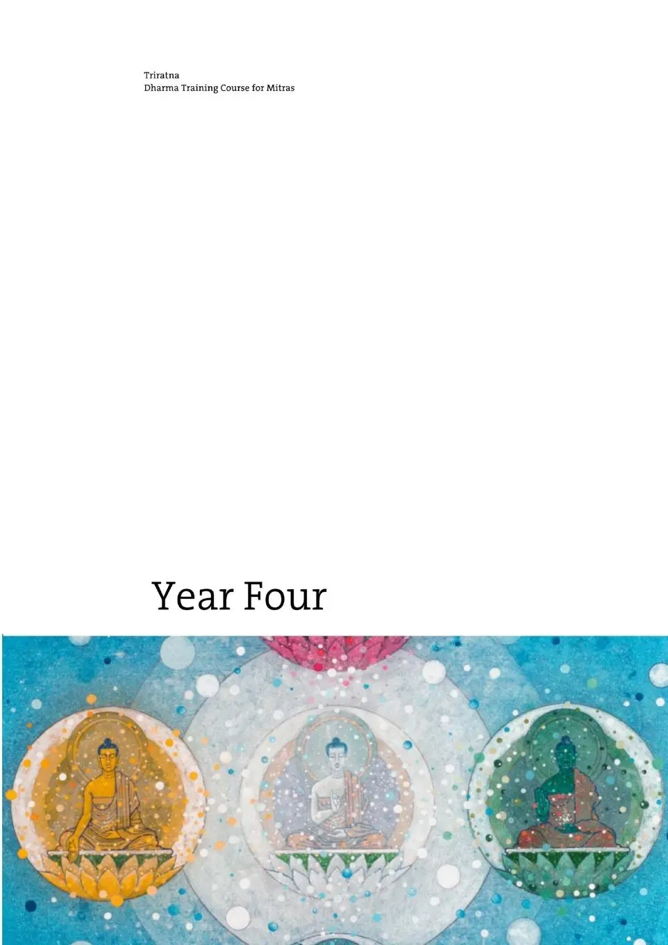Cover: 9781326873943 | Dharma Training Course Year Four | Triratna Buddhist Community | Buch