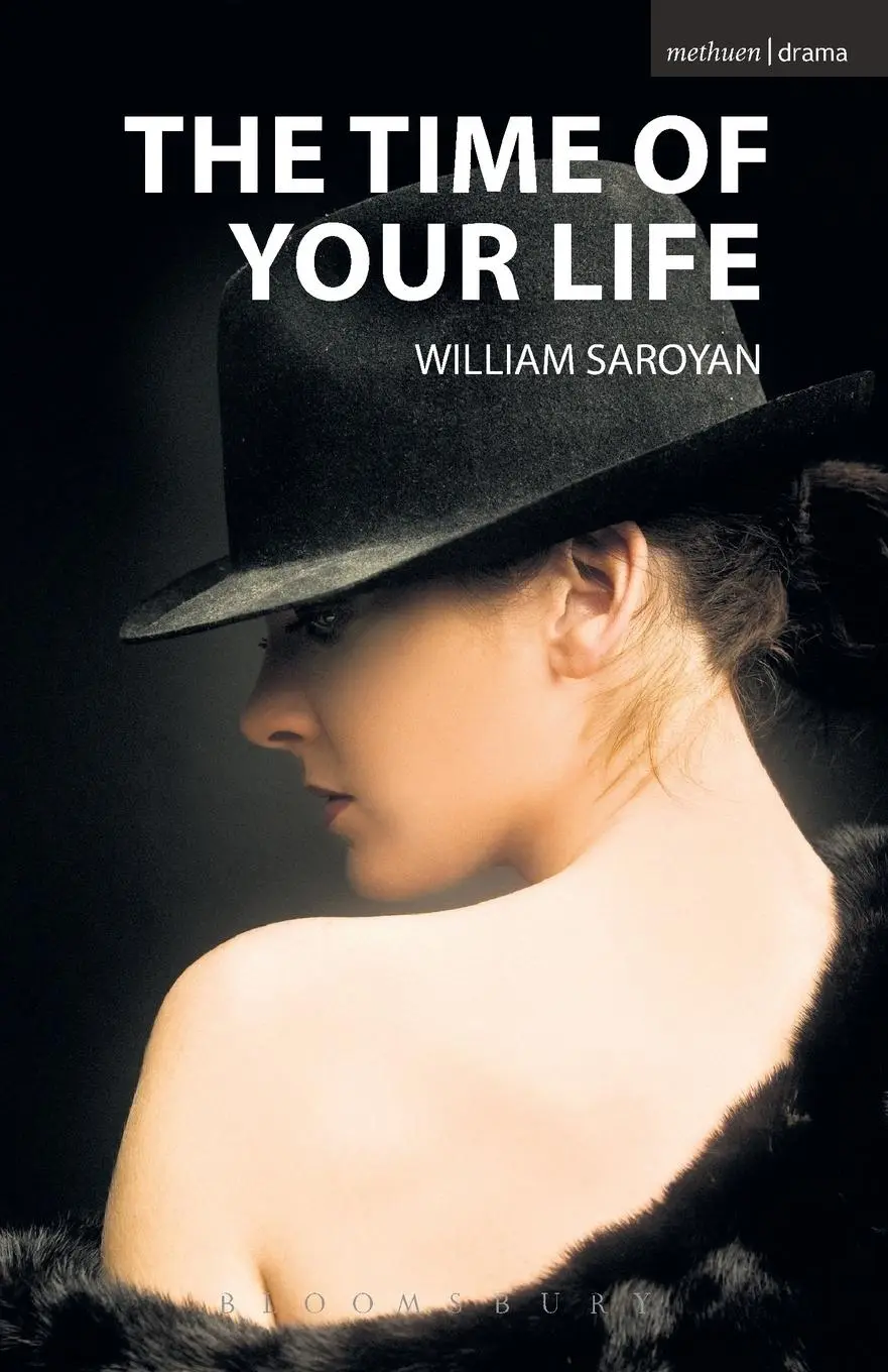 Cover: 9781408113943 | The Time of Your Life | William Saroyan | Taschenbuch | Englisch