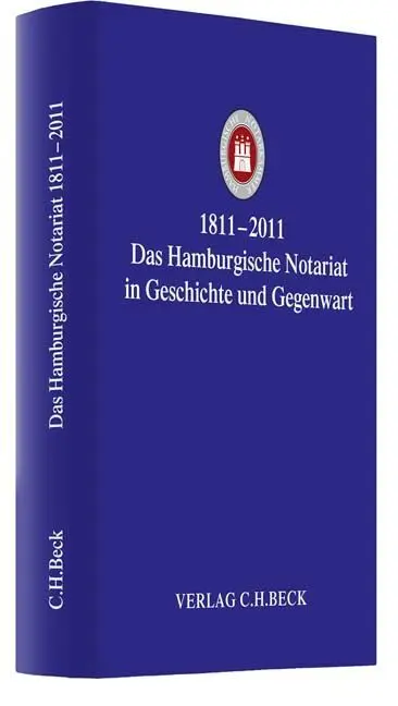 Cover: 9783406623943 | 1811-2011 - Das Hamburgische Notariat in Geschichte und Gegenwart