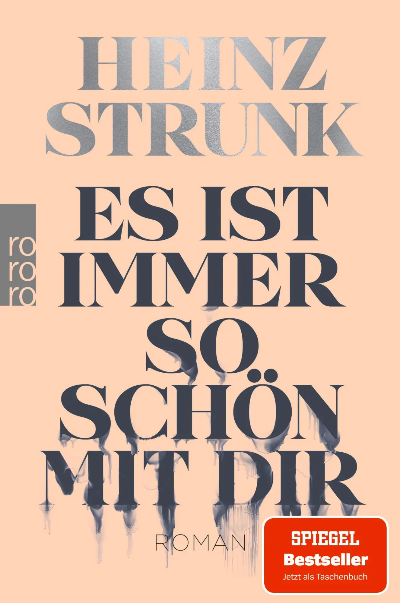Cover: 9783499003943 | Es ist immer so schön mit dir | Heinz Strunk | Taschenbuch | 288 S. Cover: 9783499003943 | Es ist immer so schön mit dir | Heinz Strunk | Taschenbuch | 288 S.