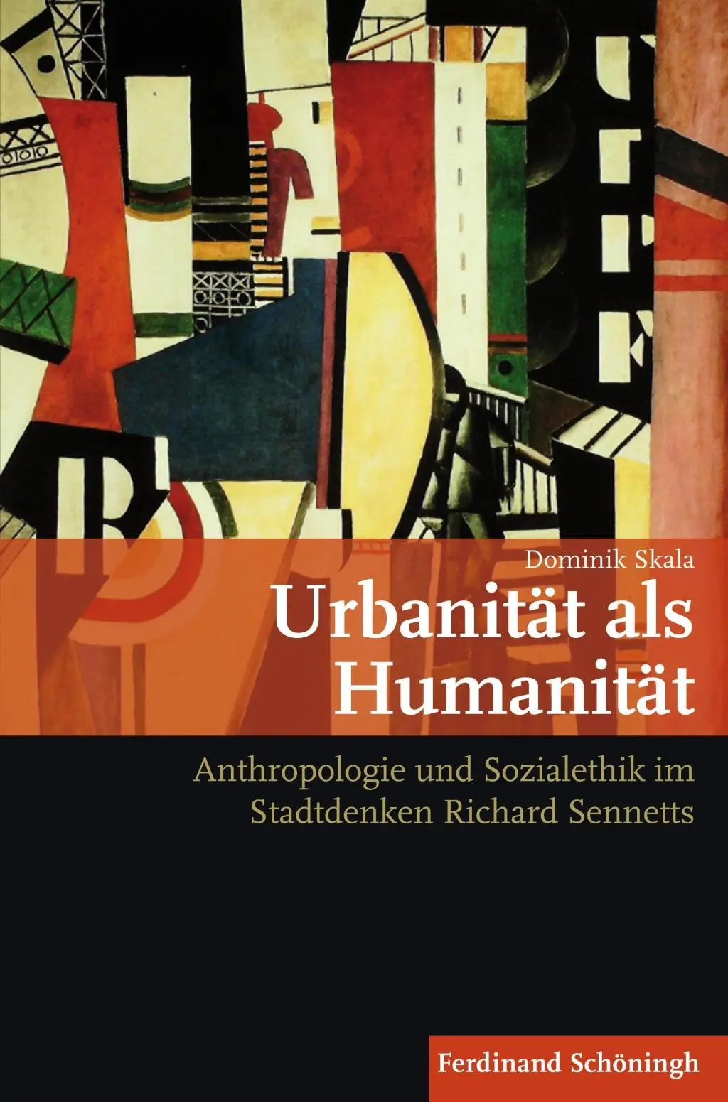 Cover: 9783506783943 | Urbanität als Humanität | Dominik Skala | Taschenbuch | 248 S. | 2015