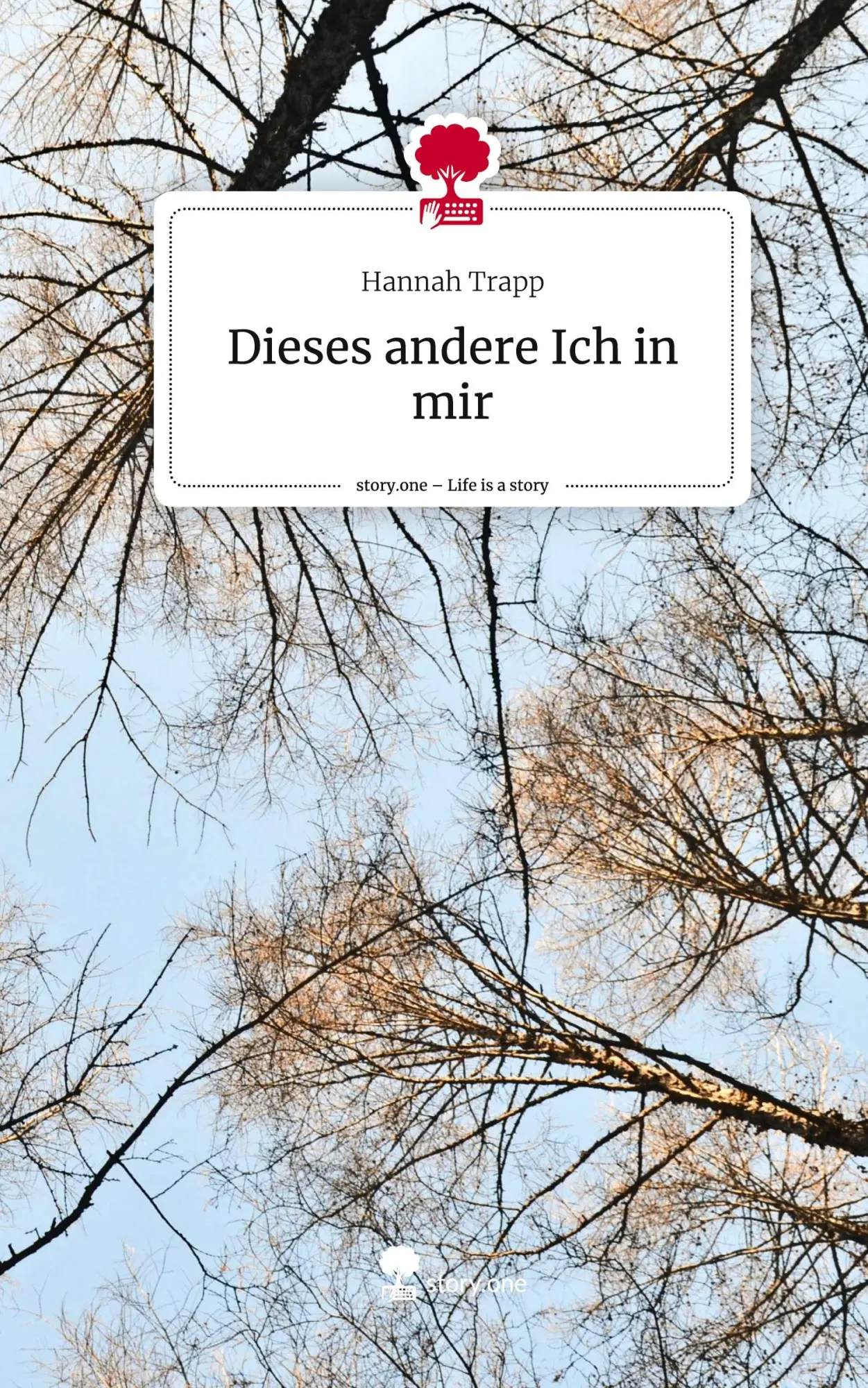 Cover: 9783710863943 | Dieses andere Ich in mir. Life is a Story - story.one | Hannah Trapp