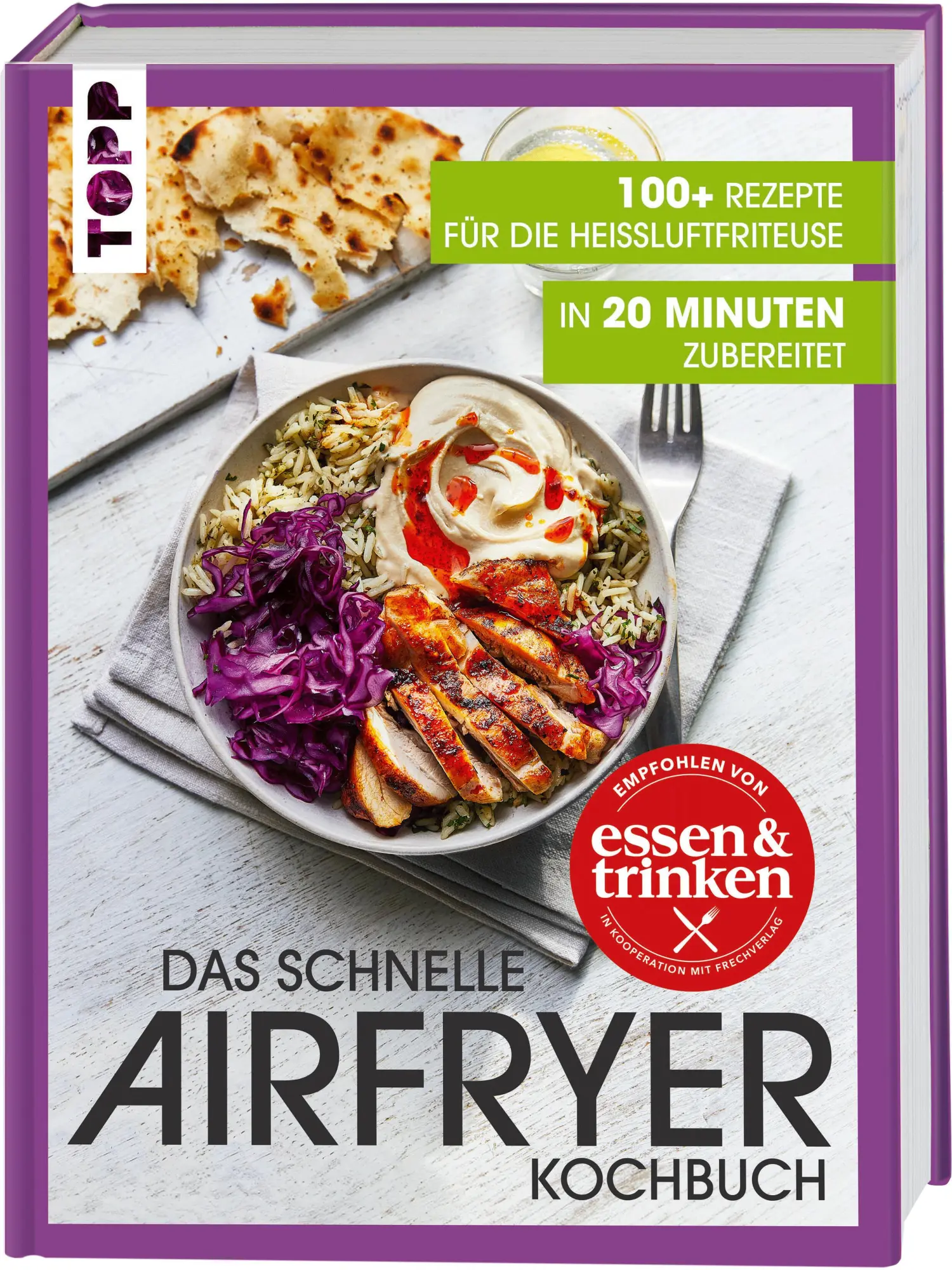 Cover: 9783735853943 | Das schnelle Airfryer Kochbuch - empfohlen von 'essen &amp; trinken'