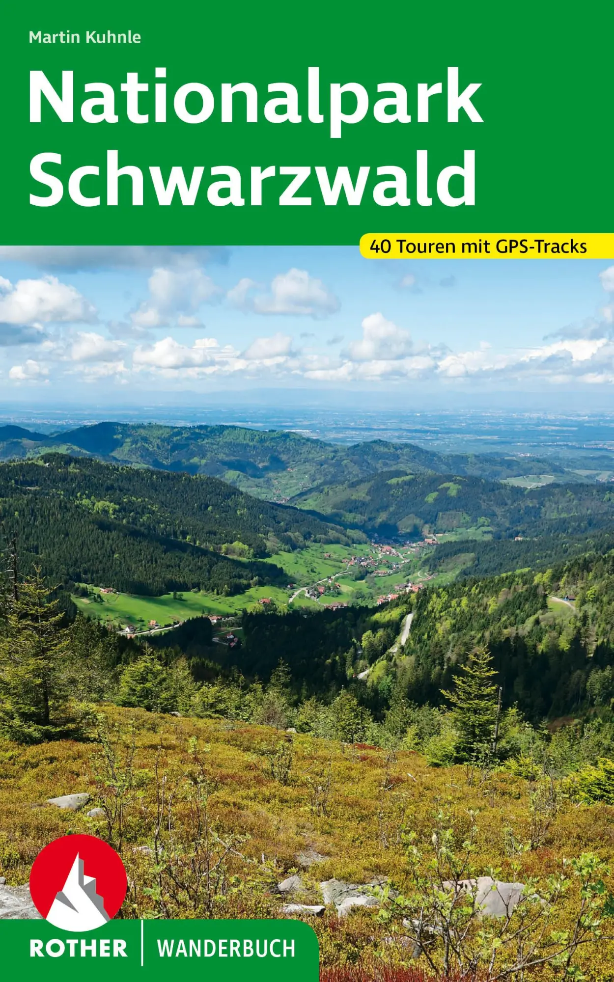 Cover: 9783763333943 | Nationalpark Schwarzwald | 40 Touren mit GPS-Tracks | Martin Kuhnle