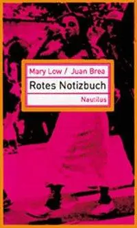 Cover: 9783894013943 | Rotes Notizbuch | Mary Low (u. a.) | Buch | Gebunden | Deutsch | 2002