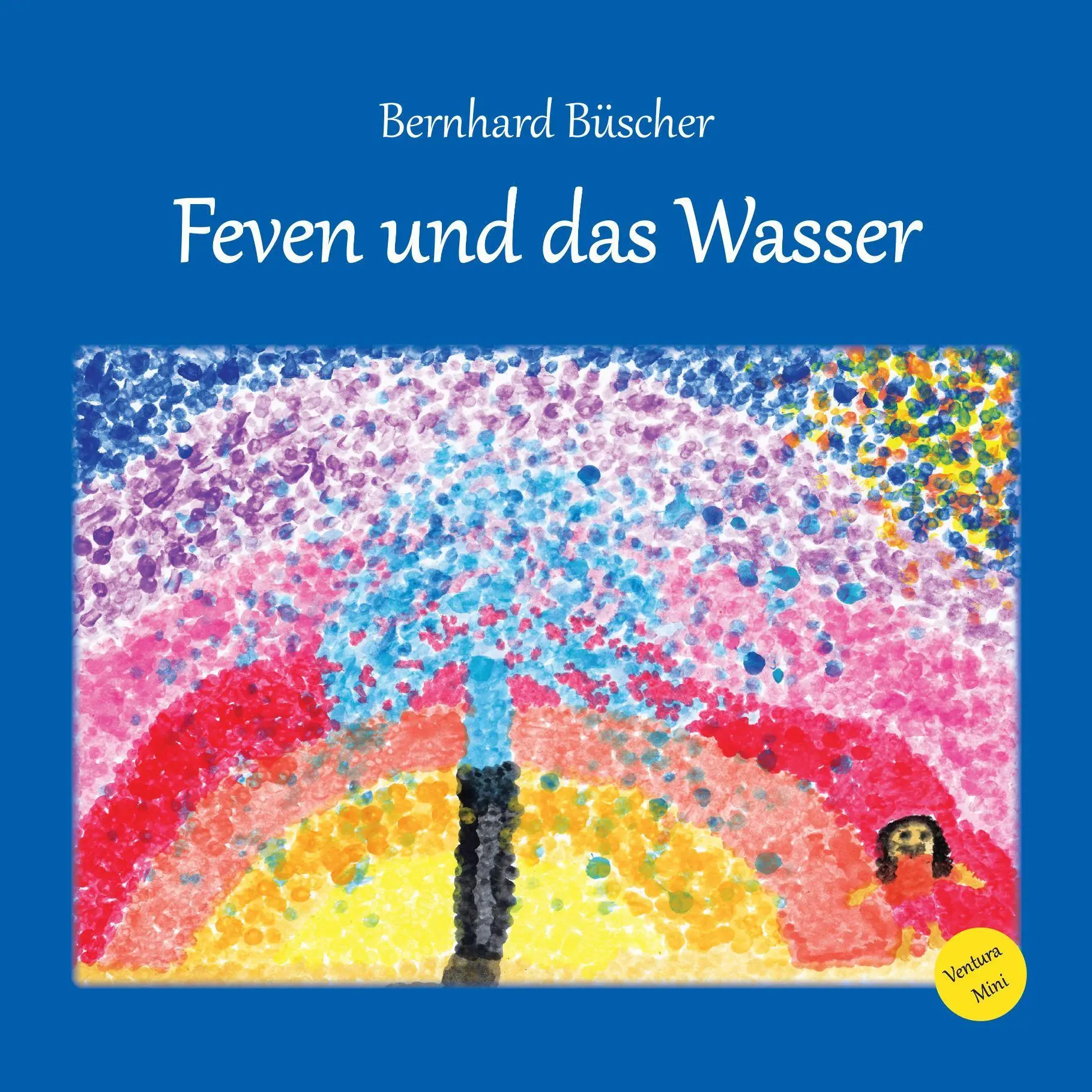 Cover: 9783940853943 | Feven und das Wasser | Bernhard Büscher | Broschüre | Deutsch | 2024