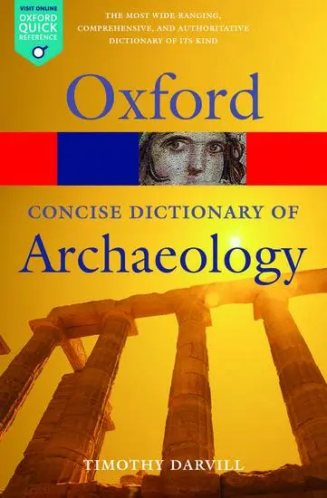 Cover: 9780199534043 | Concise Oxford Dictionary of Archaeology | Darvill | Taschenbuch