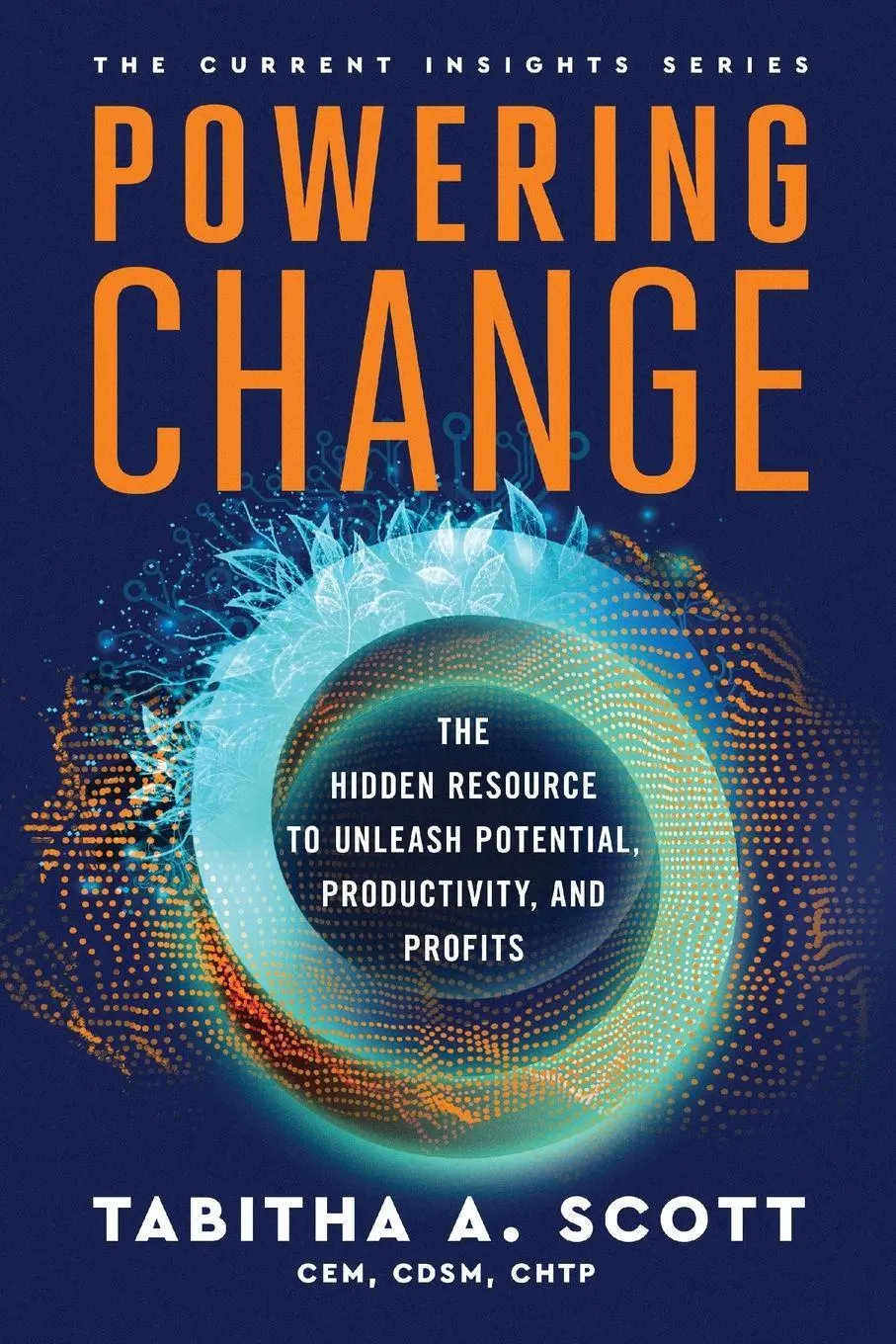 Cover: 9781735494043 | Powering Change | Tabitha A. Scott | Taschenbuch | Englisch | 2024