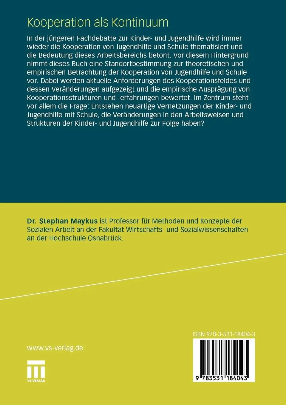 Rückseite: 9783531184043 | Kooperation als Kontinuum | Stephan Maykus | Taschenbuch | 280 S.