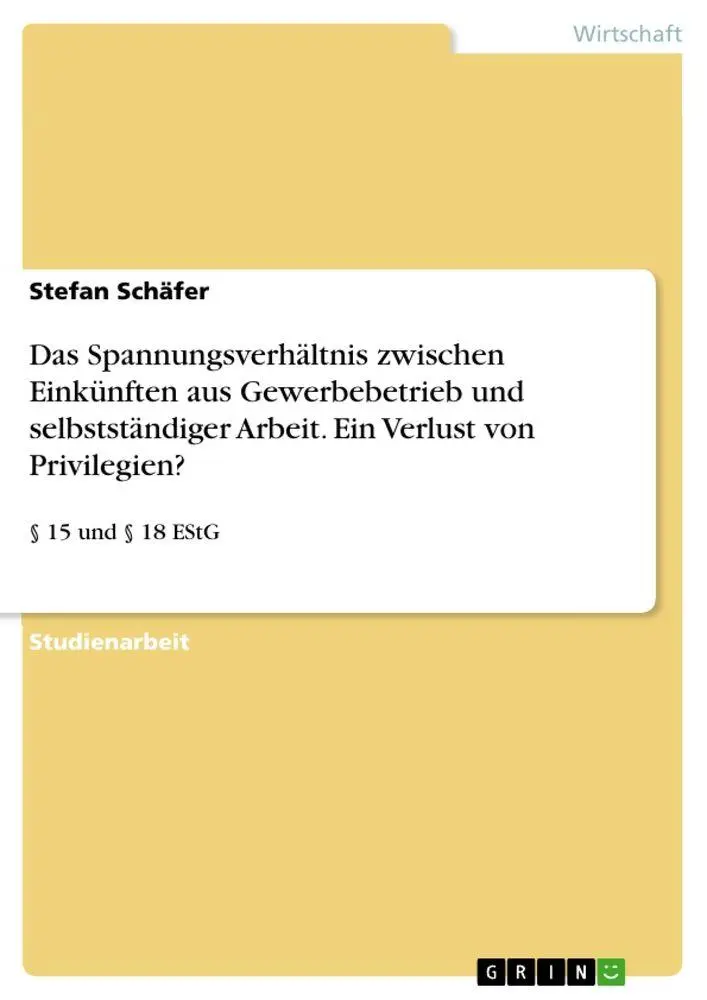 Cover: 9783656854043 | Das Spannungsverhältnis zwischen Einkünften aus Gewerbebetrieb und...