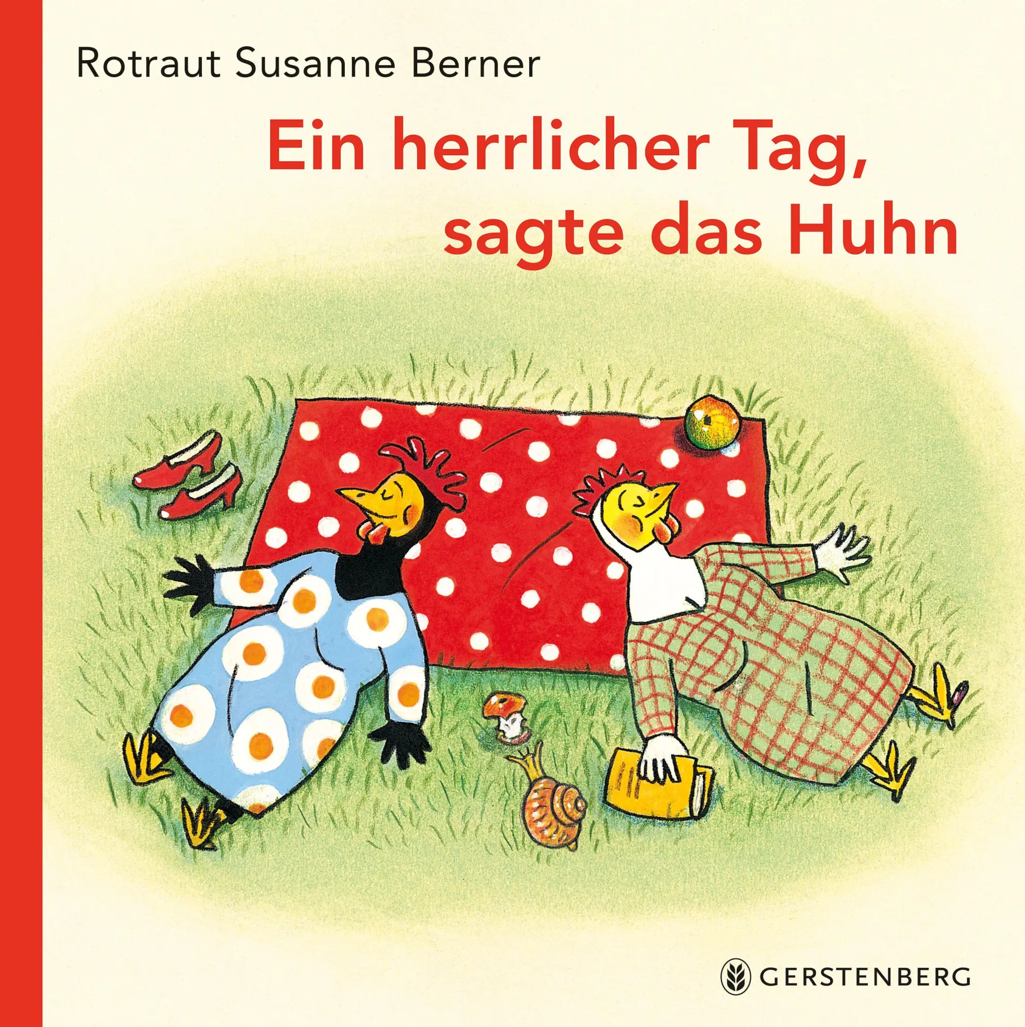 Cover: 9783836964043 | Ein herrlicher Tag, sagte das Huhn | Rotraut Susanne Berner | Buch