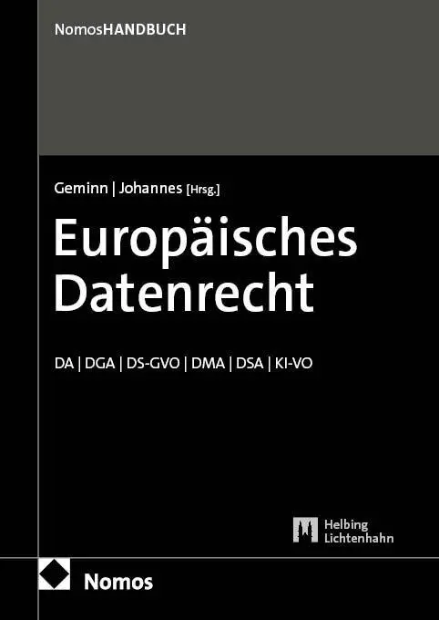 Cover: 9783848774043 | Europäisches Datenrecht | DA DGA DS-GVO DMA DSA KI-VO | Geminn (u. a.)
