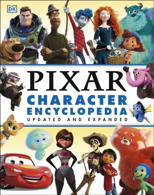 Cover: 9780241544143 | Disney Pixar Character Encyclopedia Updated and Expanded | Shari Last