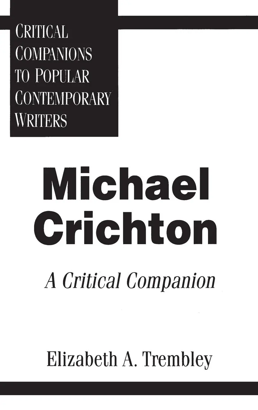Cover: 9780313294143 | Michael Crichton | A Critical Companion | Elizabeth Trembley | Buch
